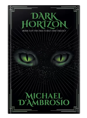 Dark Horizon: Book 3 of the Fractured Time Trilogy